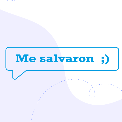 ME SALVARON